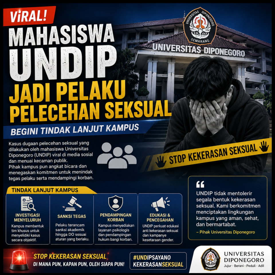 Viral Mahasiswa Undip Jadi Pelaku Pelecehan Seksual, Begini Tindak Lanjut Kampus